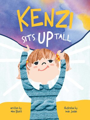 cover image of Kenzi Sits Up Tall